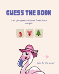 Interactive “Guess the Book” graphic with emojis (ketchup, lobster, tree) and a flamingo character prompting users to swipe for the answer.