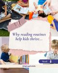 Collage of children reading in different settings with text about why reading routines help kids thrive.